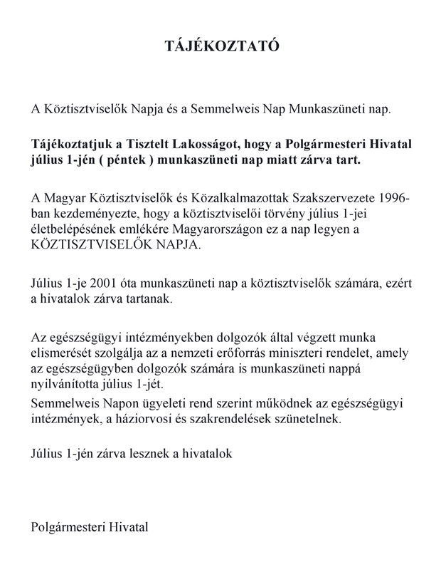 A Köztisztviselők Napja és a Semmelweis Nap Munkaszüneti nap